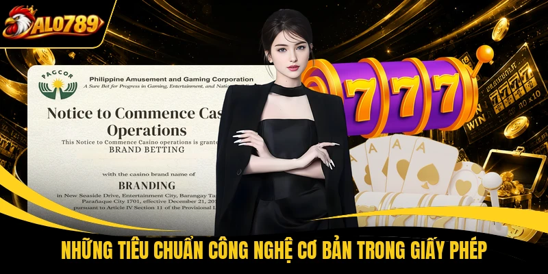 Những tiêu chuẩn công nghệ cơ bản trong giấy phép