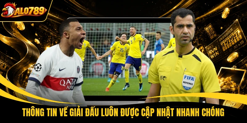 thong tin ve giai dau luon duoc cap nhat nhanh chong Thông tin về giải đấu luôn được cập nhật nhanh chóng